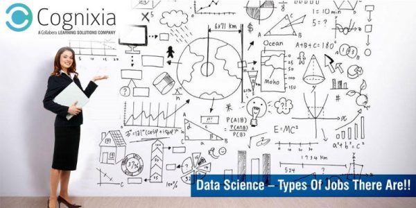 Data Science – Types Of Jobs There Are!! | Cognixia